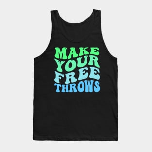 Make your Free Throws Tank Top